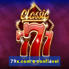 79x.com e confiável